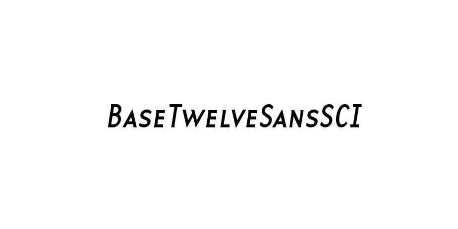 Fonte BaseTwelveSansSCI