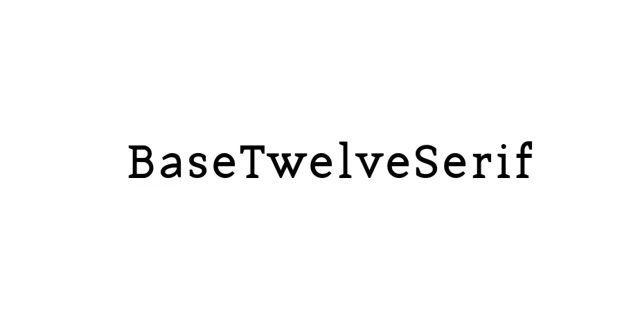 Fonte BaseTwelveSerif