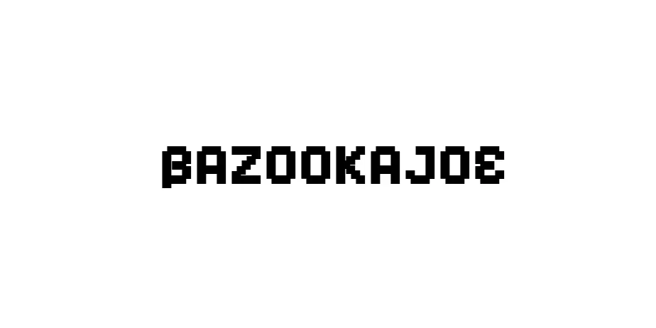 Fonte BazookaJoe