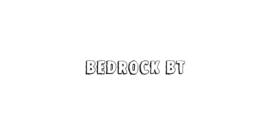 Fonte Bedrock BT