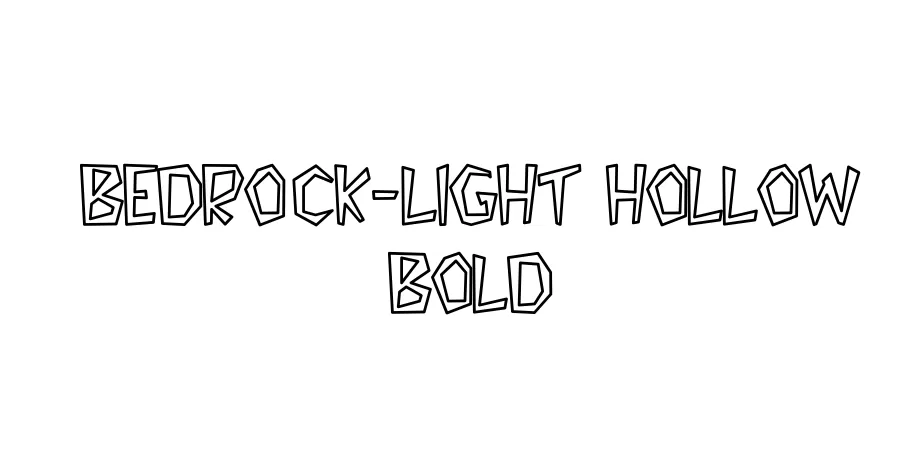 Fonte Bedrock-Light Hollow Bold