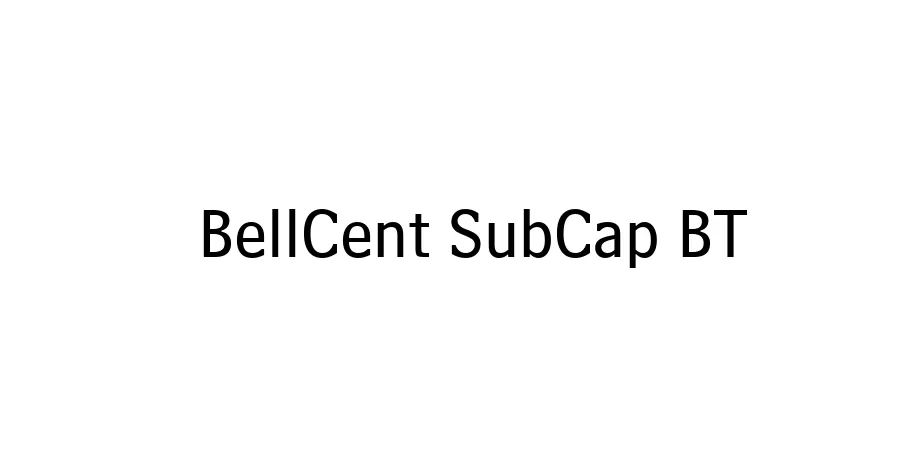 Fonte BellCent SubCap BT