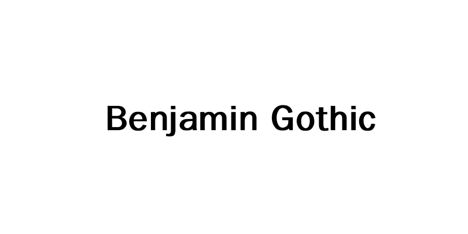 Fonte Benjamin Gothic