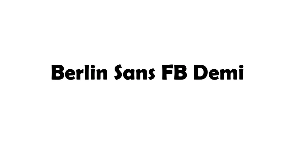 Fonte Berlin Sans FB Demi