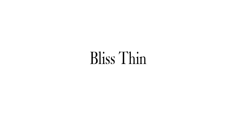 Fonte Bliss Thin