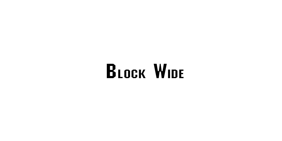 Fonte Block Wide