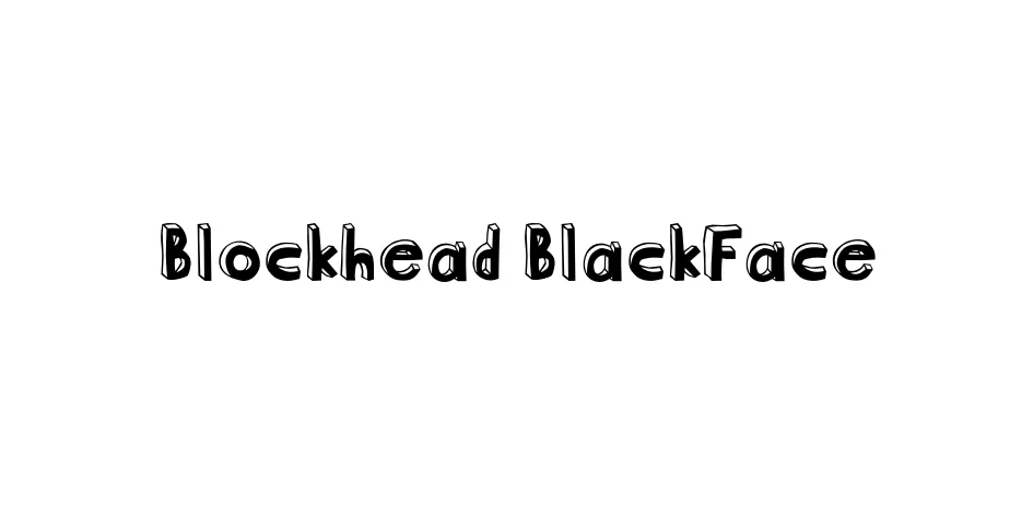 Fonte Blockhead BlackFace