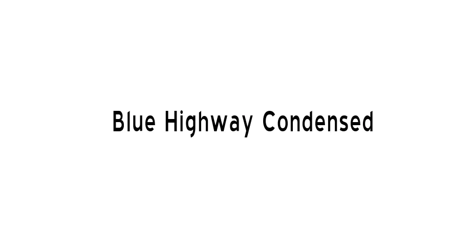 Fonte Blue Highway Condensed