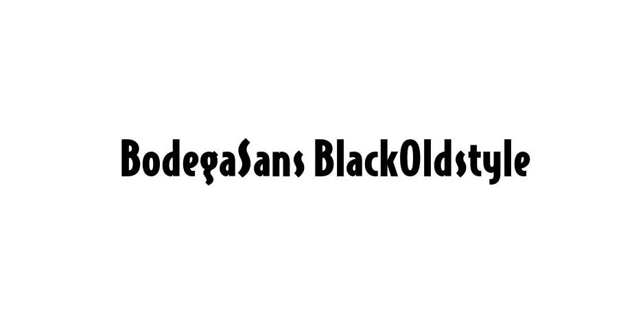 Fonte BodegaSans BlackOldstyle