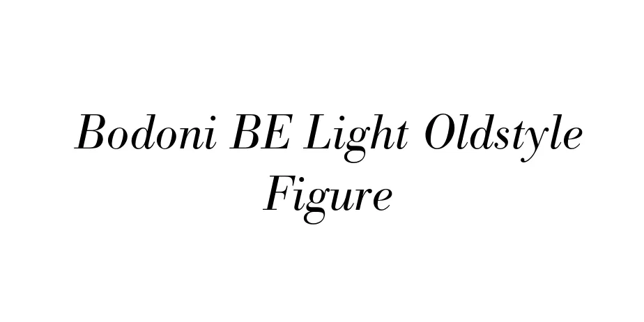 Fonte Bodoni BE Light Oldstyle Figure