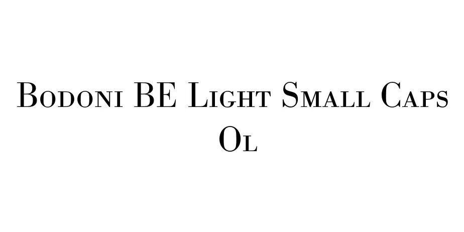 Fonte Bodoni BE Light Small Caps  Ol