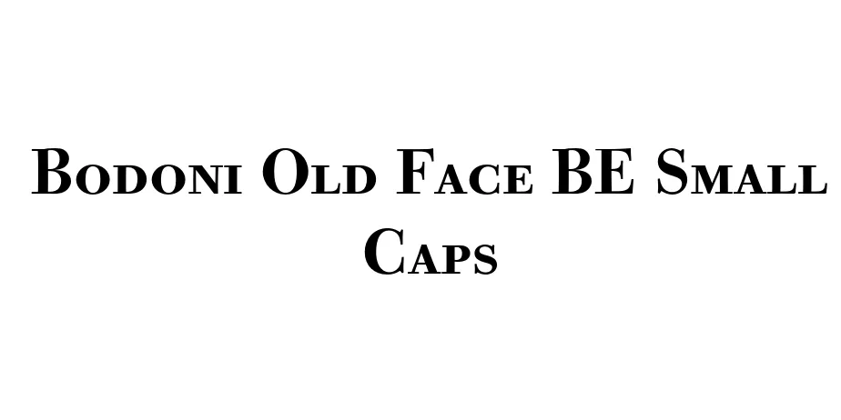 Fonte Bodoni Old Face BE Small Caps