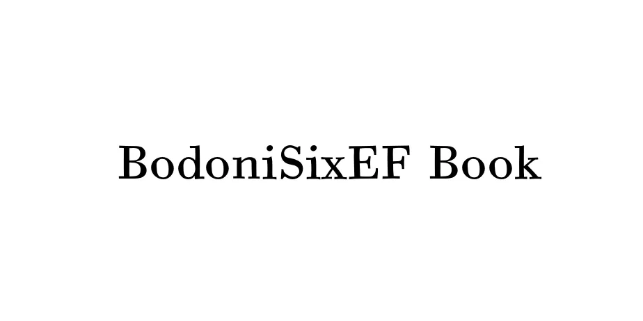 Fonte BodoniSixEF Book