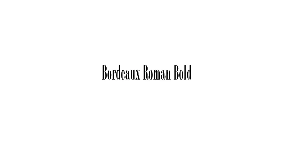 Fonte Bordeaux Roman Bold