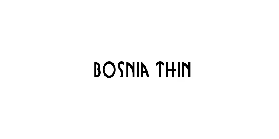 Fonte Bosnia Thin