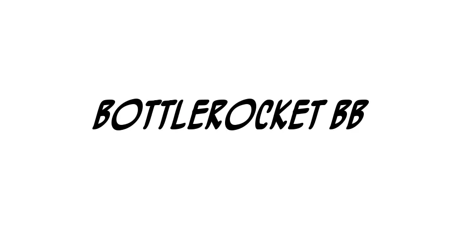 Fonte BottleRocket BB