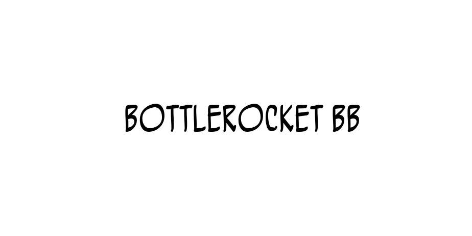 Fonte BottleRocket BB