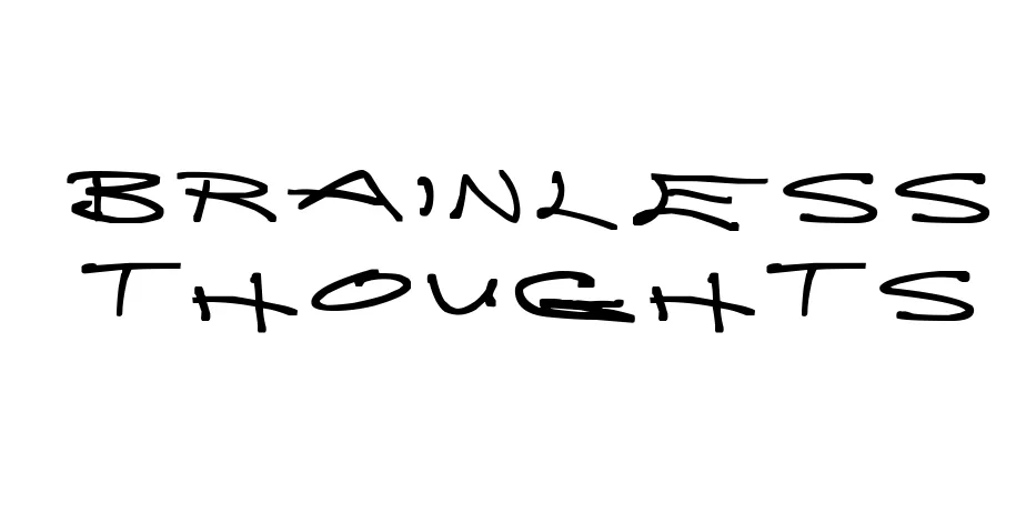 Fonte Brainless Thoughts