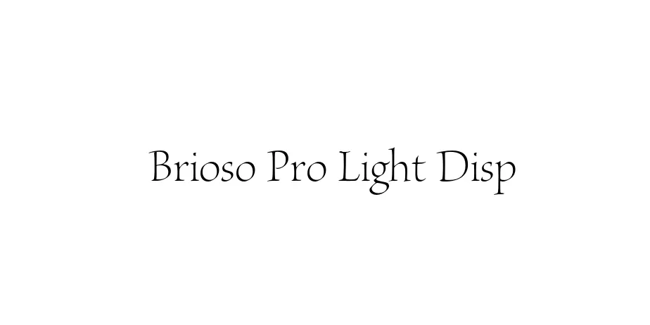 Fonte Brioso Pro Light Disp