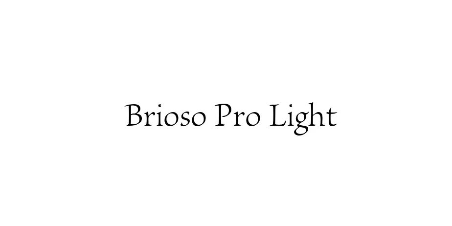 Fonte Brioso Pro Light