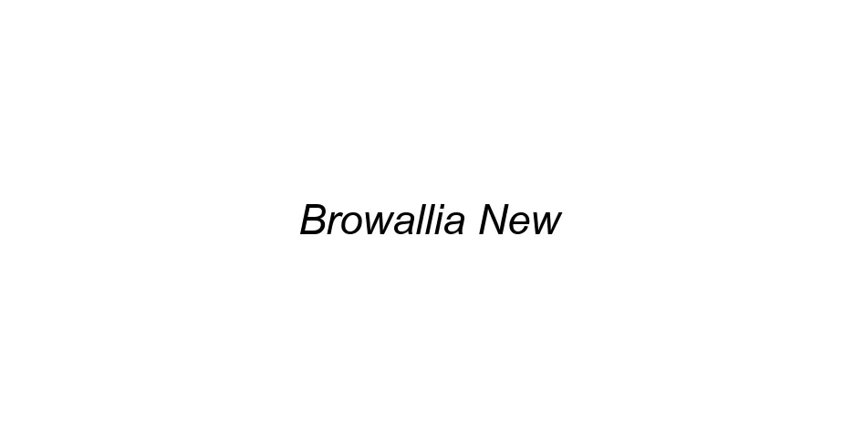 Fonte Browallia New