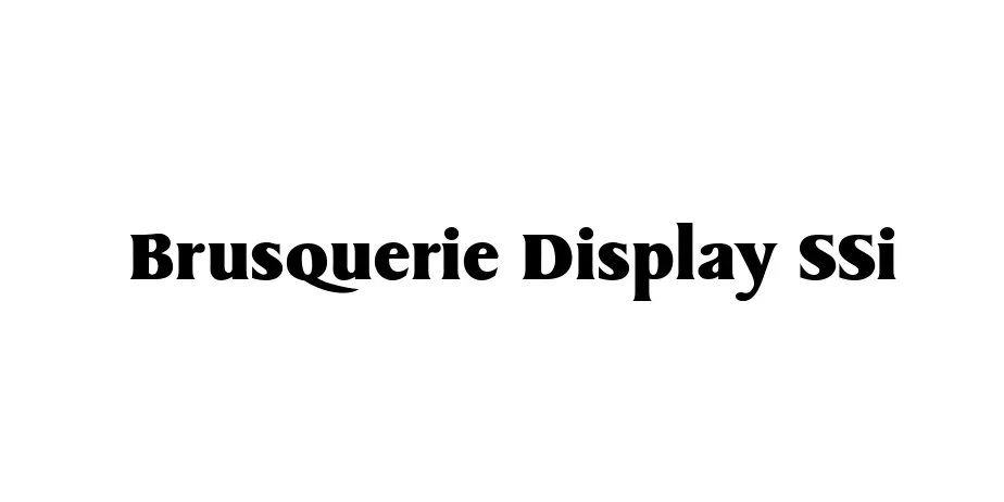 Fonte Brusquerie Display SSi