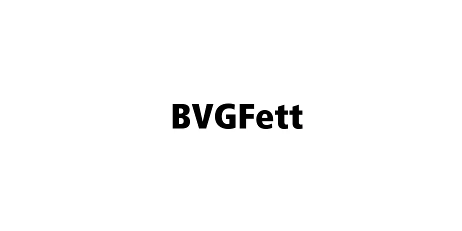 Fonte BVGFett