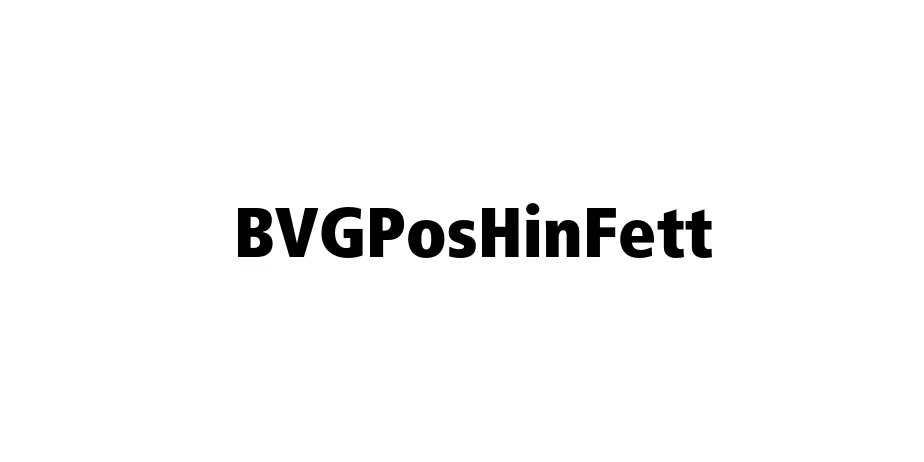 Fonte BVGPosHinFett