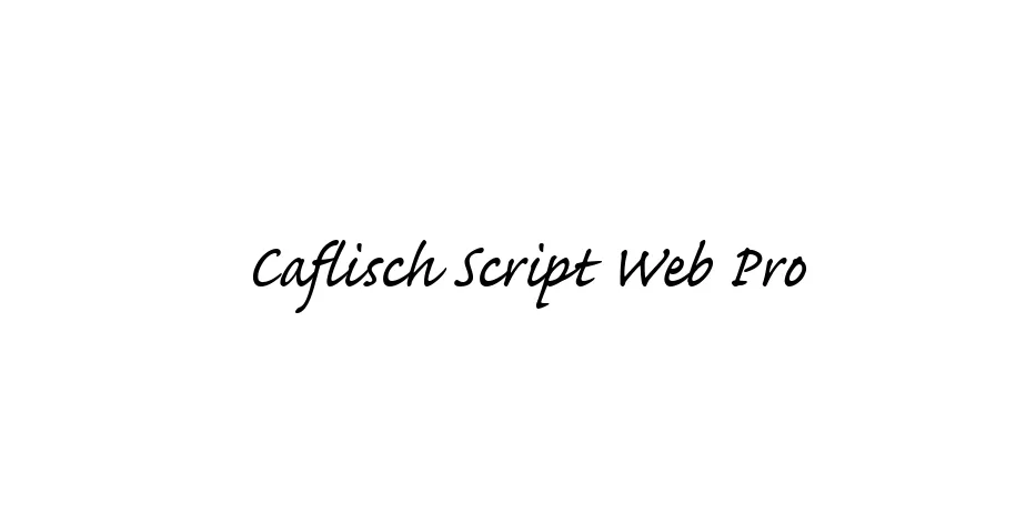 Fonte Caflisch Script Web Pro