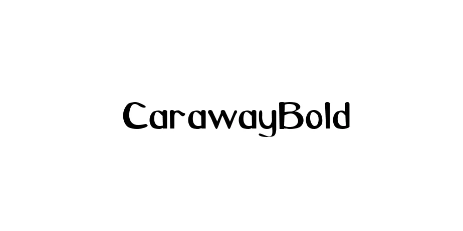 Fonte CarawayBold