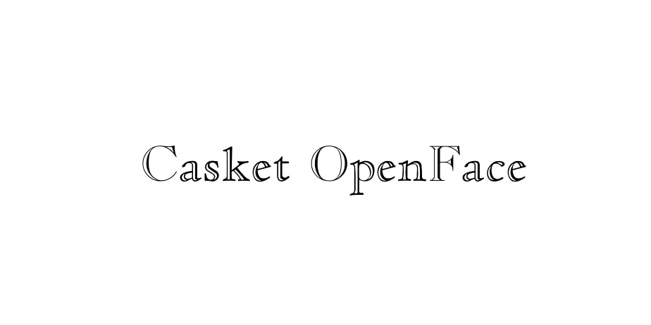 Fonte Casket OpenFace