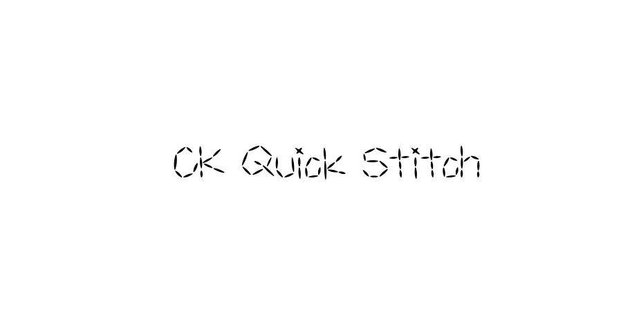 Fonte CK Quick Stitch