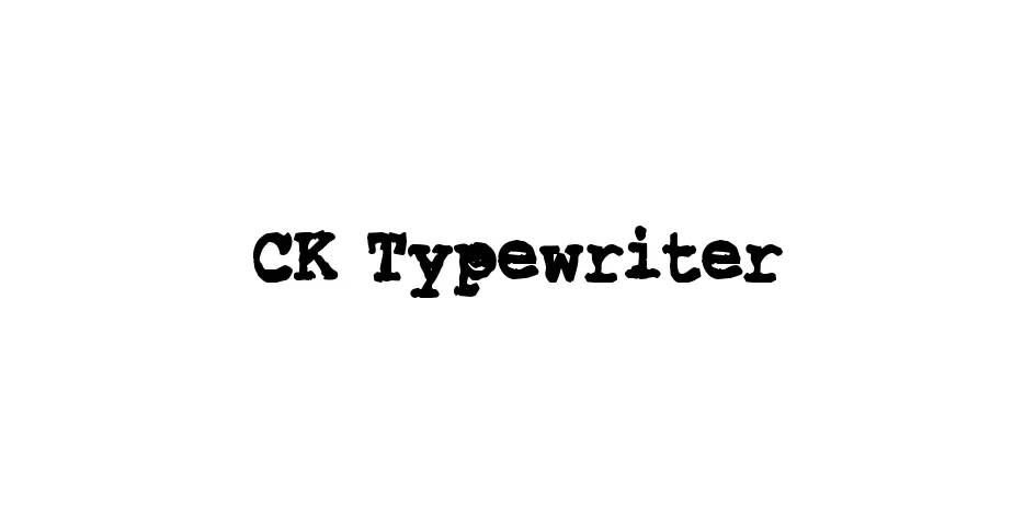 Fonte CK Typewriter