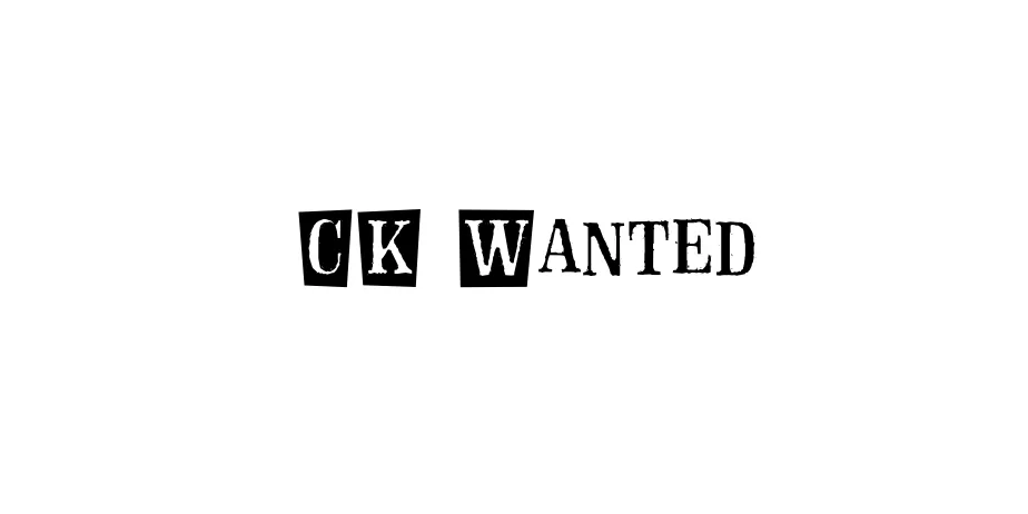 Fonte CK Wanted