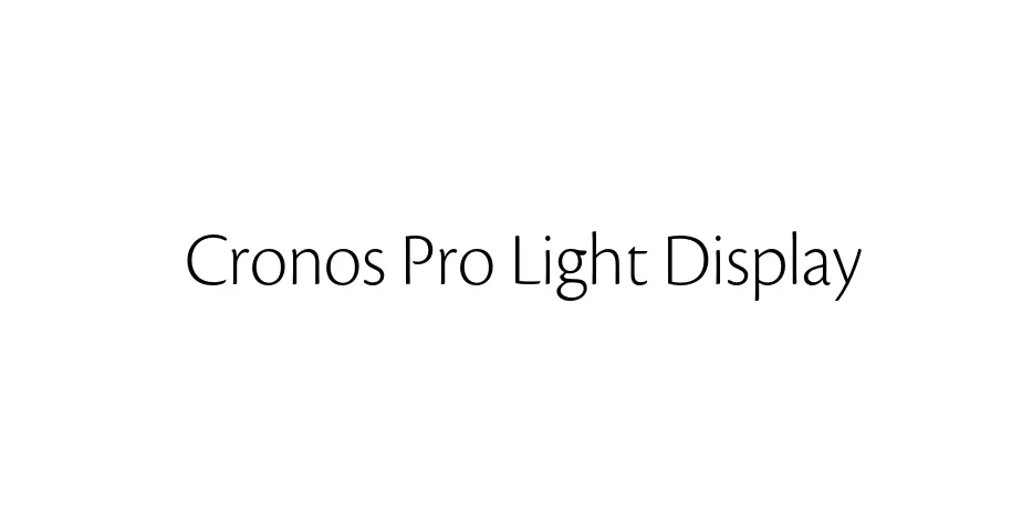 Fonte Cronos Pro Light Display