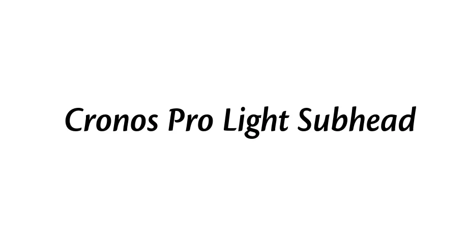 Fonte Cronos Pro Light Subhead