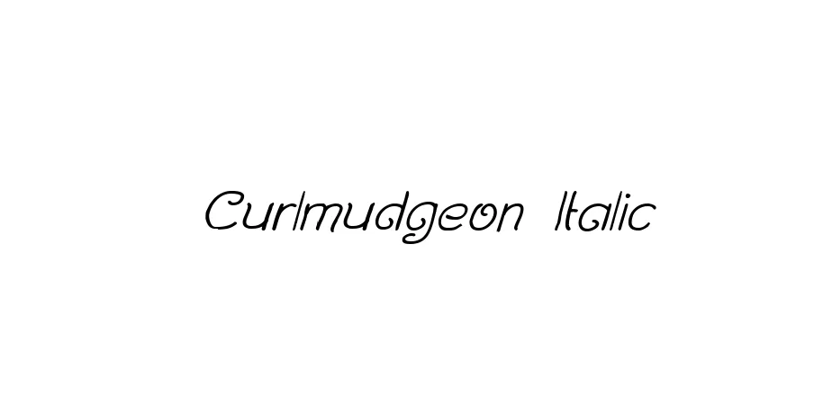 Fonte Curlmudgeon Italic