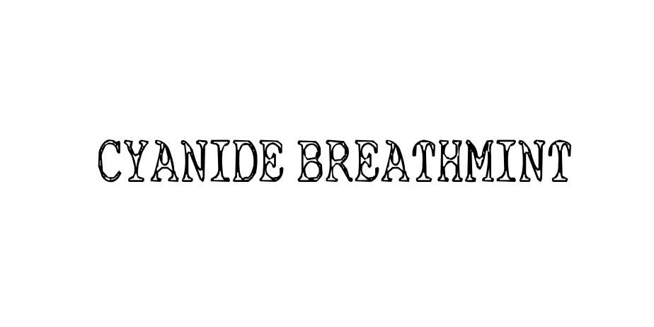 Fonte Cyanide Breathmint