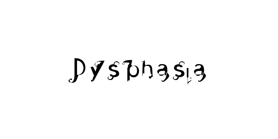Fonte Dysphasia