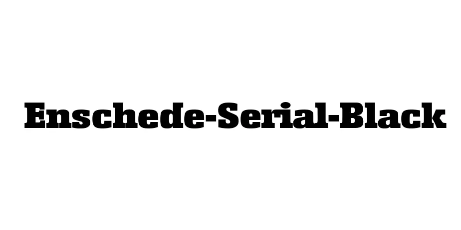 Fonte Enschede-Serial-Black