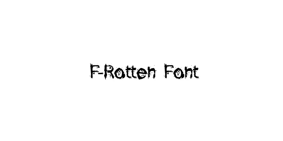 Fonte F-Rotten Font