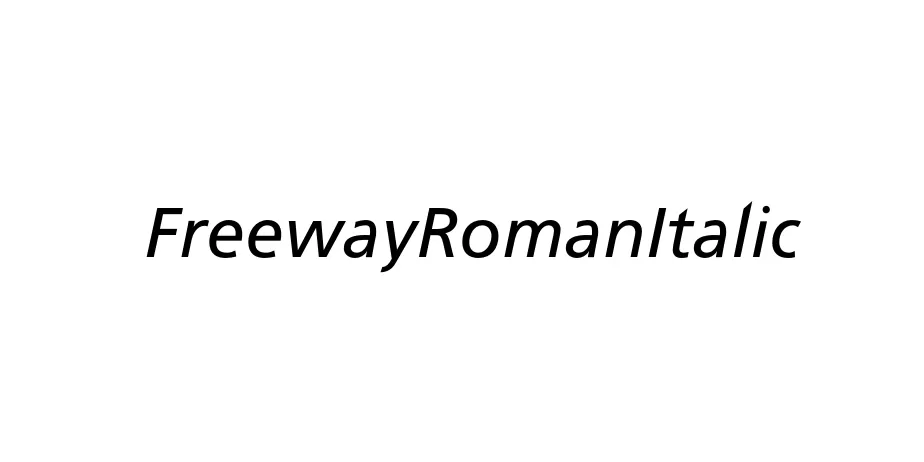 Fonte FreewayRomanItalic