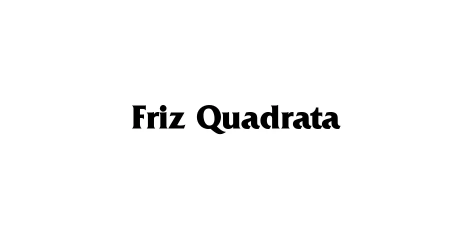 Fonte Friz Quadrata