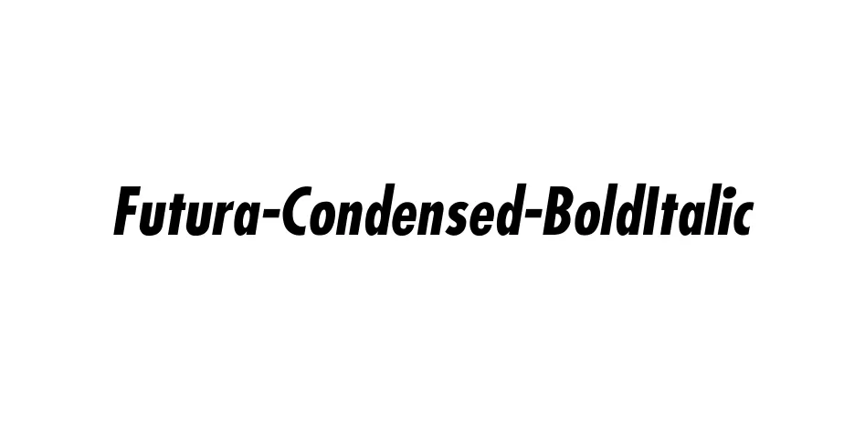 Fonte Futura-Condensed-BoldItalic