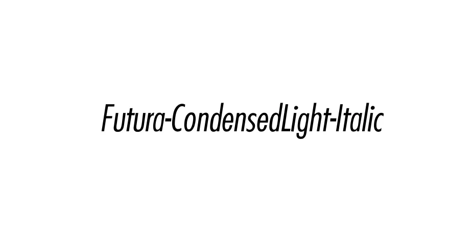 Fonte Futura-CondensedLight-Italic