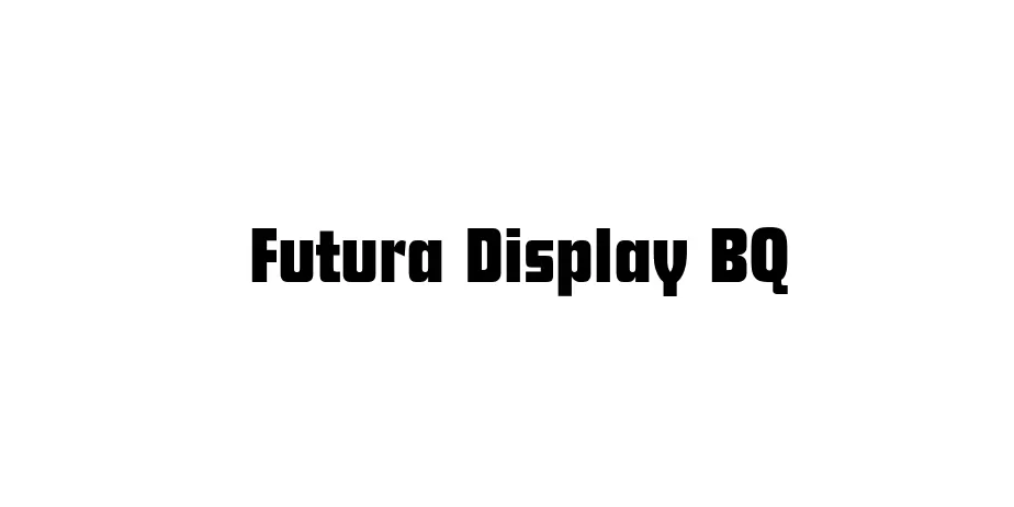 Fonte Futura Display BQ