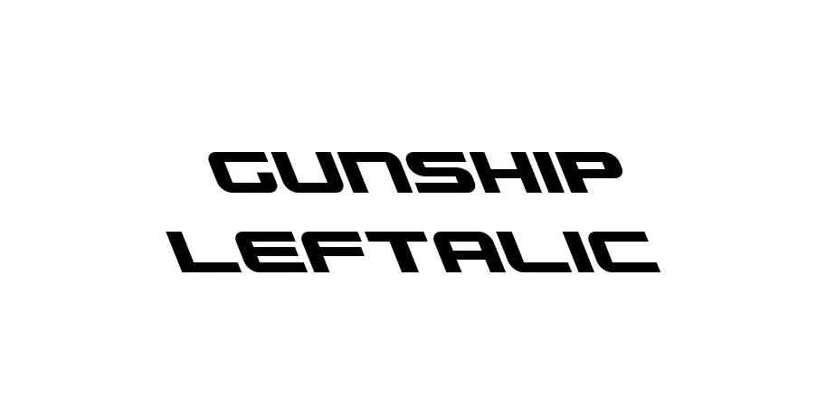 Fonte Gunship Leftalic