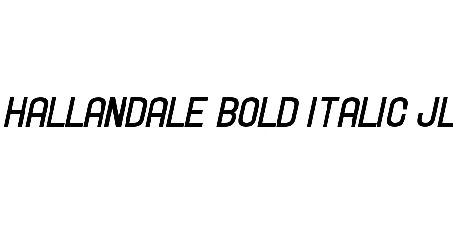 Fonte Hallandale Bold Italic JL