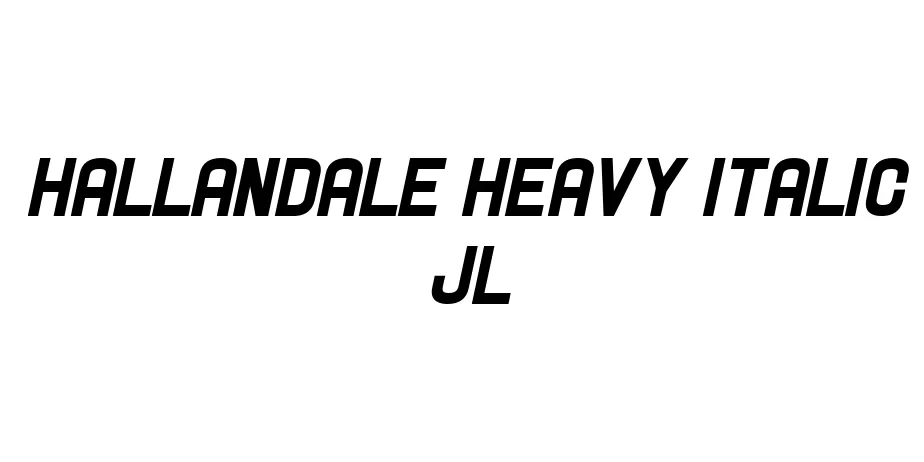 Fonte Hallandale Heavy Italic JL