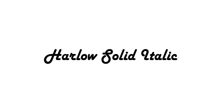 Fonte Harlow Solid Italic